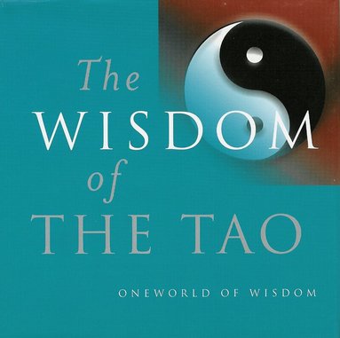 Julian F. Pas, Julian Pas - Wisdom of the Tao, Inbunden