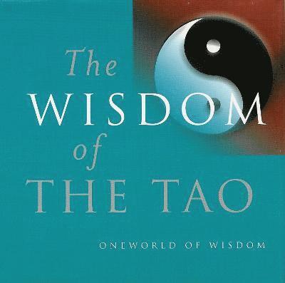 Wisdom of the Tao 1