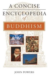 bokomslag A Concise Encyclopedia of Buddhism
