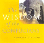 bokomslag The Wisdom of the Confucians