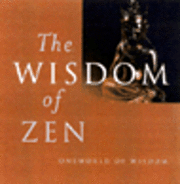 bokomslag The Wisdom of Zen