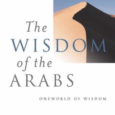 The Wisdom of the Arabs 1