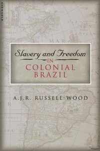 bokomslag Slavery and Freedom in Colonial Brazil