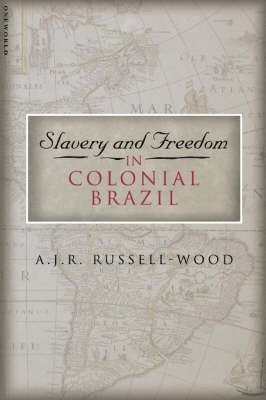 Slavery and Freedom in Colonial Brazil 1