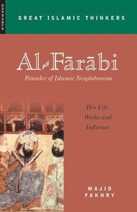 bokomslag Al-Farabi, Founder of Islamic Neoplatonism