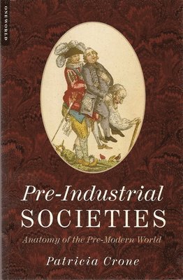 Patricia Crone - Pre-Industrial Societies, Häftad