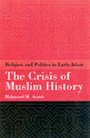 bokomslag Crisis of Muslim History