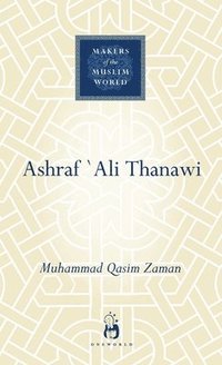 bokomslag Ashraf Ali Thanawi