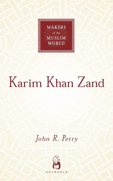John R Perry - Karim Khan Zand, Inbunden