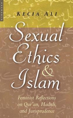 bokomslag Sexual Ethics in Islam