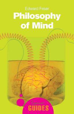 Edward Feser - Philosophy of Mind, Häftad