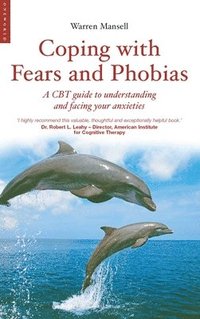 bokomslag Coping with Fears and Phobias