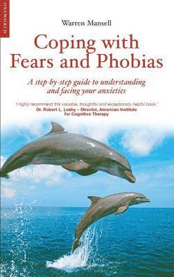 Coping with Fears and Phobias 1