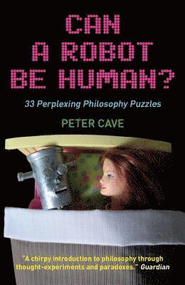 Can a Robot be Human? 1