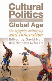 bokomslag Cultural Politics in a Global Age