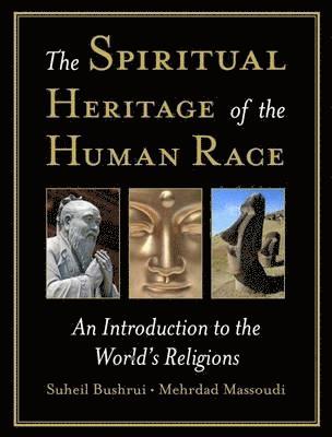 The Spiritual Heritage of the Human Race 1