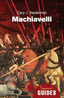 Cary J. Nederman - Machiavelli, Häftad