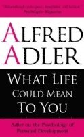 What Life Could Mean to You