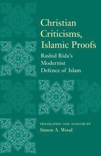 bokomslag Christian Criticisms, Islamic Proofs