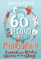 bokomslag The 60-second Philosopher