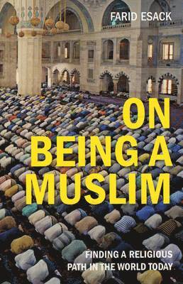 bokomslag On Being a Muslim