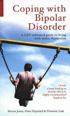 Steven Jones, Peter Hayward, Dominic Lam - Coping with Bipolar Disorder, Häftad