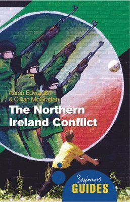 The Northern Ireland Conflict 1