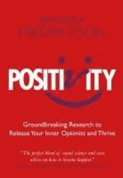 Barbara Fredrickson - Positivity, Häftad