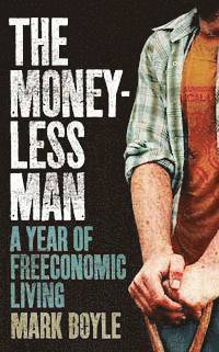 The Moneyless Man 1