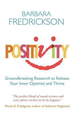 Barbara Fredrickson - Positivity, Häftad