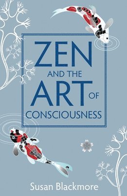 Zen and the Art of Consciousness 1