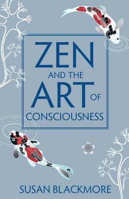 Zen and the Art of Consciousness 1