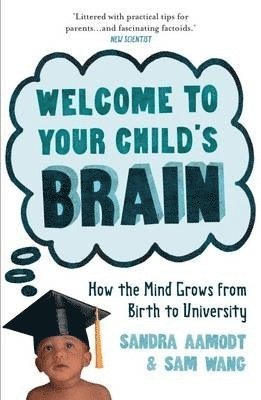 bokomslag Welcome to Your Child's Brain