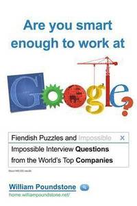 bokomslag Are You Smart Enough to Work at Google?