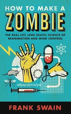 How to Make a Zombie 1