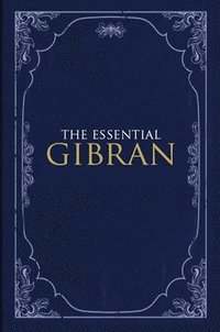 bokomslag The Essential Gibran