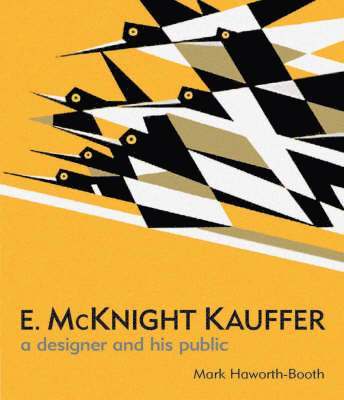 E. McKnight Kauffer: A Designer and His Public
