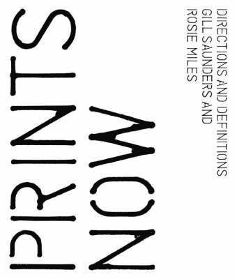 Prints Now: Directions and Definitions