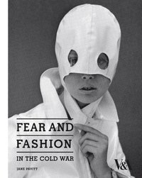 bokomslag Fear and Fashion in the Cold War