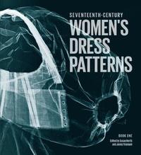 bokomslag Seventeenth Century Women's Dress Patterns