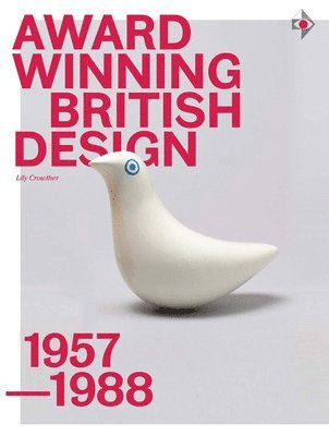 bokomslag Award Winning British Design, 1957-1988