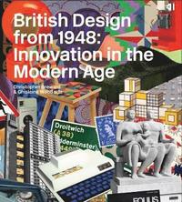 bokomslag British Design from 1948: Innovation in the Modern Age