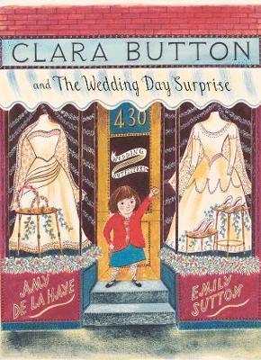 Clara Button and the Wedding Day Surprise 1
