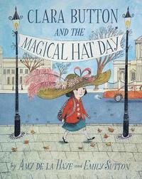 bokomslag Clara Button & the Magical Hat Day