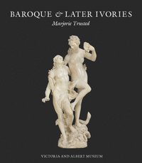 bokomslag Baroque & Later Ivories