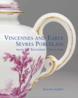 bokomslag Vincennes and Early Sevres Porcelain