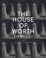 bokomslag The House of Worth: Portrait of an Archive 1890-1914