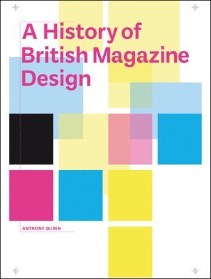 bokomslag A History of British Magazine Design