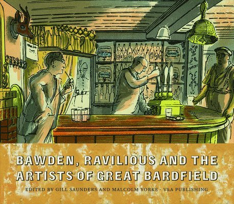 Bawden, Ravilious and the Artists of Great Bardfield 1