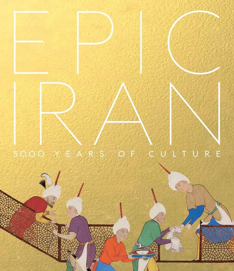 John Curtis, Ina Sarikhani Sandmann, Tim Stanley, Ina Sarikhani Sandmann - Epic Iran, Inbunden